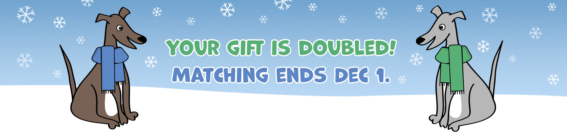 Giving Tuesday gifts are matched until December 1.